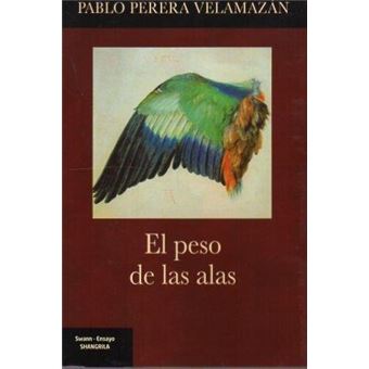 El Peso De Las Alas