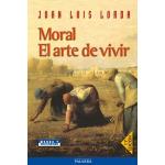 Moral. El arte de vivir