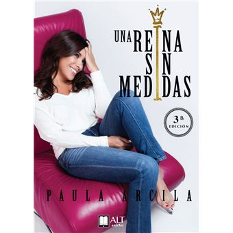 Una reina sin medidas