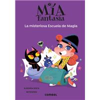 La misteriosa Escuela de Magia - Mia Fantasia 8