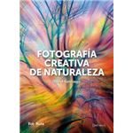 Fotografia Creativa De La Naturaleza