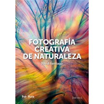Fotografia Creativa De La Naturaleza