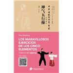 Los maravillosos ejercicios de los cinco elementos