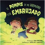 El Pompis De Mi Hermano Esta Embrujado