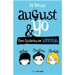 August y yo: Tres historias de wonder