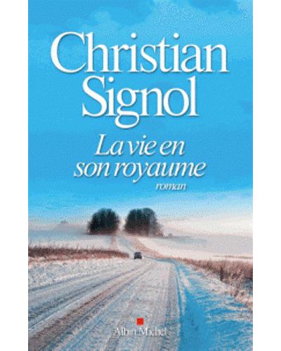 La Vie En Son Royaume