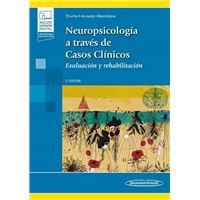 Neuropsicología a través de casos clínicos