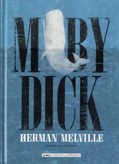 Alma Moby Dick - Herman Melville (Autor)