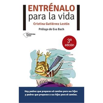 Entrénalo para la vida