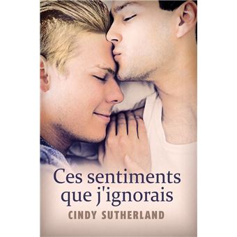 Ces sentiments que j'ignorais - 1