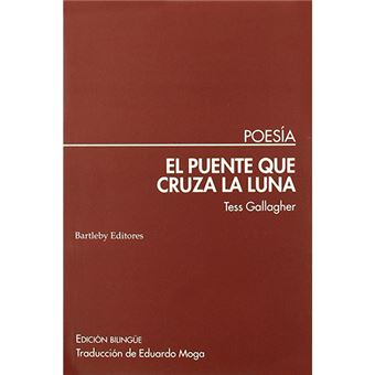 El puente que cruza la luna (Edición bilingüe)