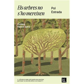 Els arbres no s''ho mereixen