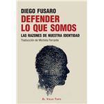 Defender Lo Que Somos