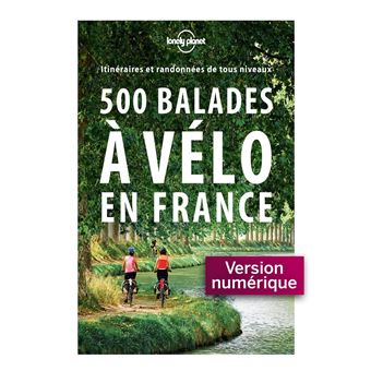 500 balades à vélo en France - 1ed - 1