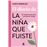 El diario de la niña que fuiste