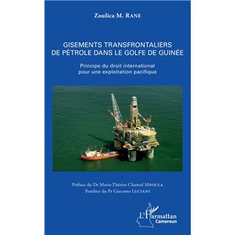 Gisements transfrontaliers de pétrole dans le golfe de Guinée - 1