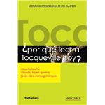 ¿Por Qué Leer A Tocqueville Hoy?