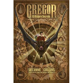 Gregor #4. El oscuro secreto