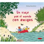 Un Viaje Por El Mundo Con Amigos