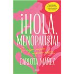 ¡Hola, menopausia!