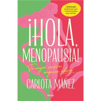 ¡Hola, menopausia!