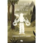 La ciudad de cristal (Saga de Alvin Maker [El Hacedor] 6)
