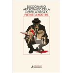 Diccionario apasionado de la novela negra