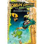 Las aventuras de Carlos Castle y el bebé-creeper. La ciudad oculta