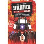 The Official Skibidi Toilet- Guia De Supervivencia