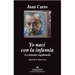Yo naci con la infamia