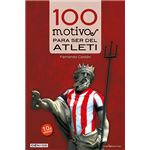 100 Motivos Para Ser Del Atleti