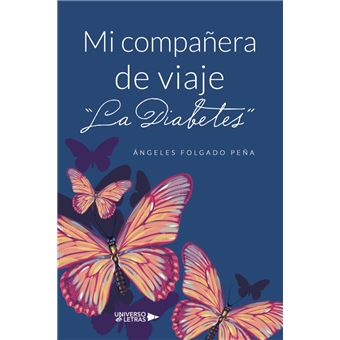 Mi compañera de viaje "La Diabetes"