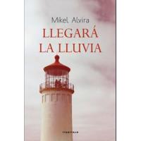 Llegará la lluvia