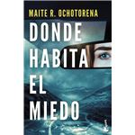 Donde Habita El Miedo