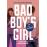 Bad Boy's Girl 3: Amor loco nunca muere