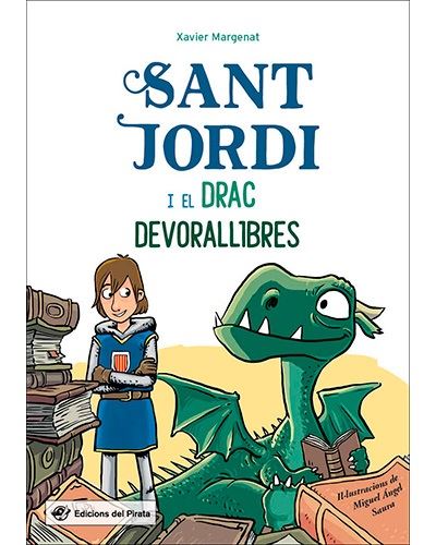 Sant Jordi I el drac devorallibres libro xavier margenat godoy la llegenda divertida tapa blanda