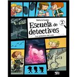 Escuela de detectives, 2. Los misterios del cole