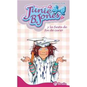 Junie B. Jones y la fiesta de fin de curso