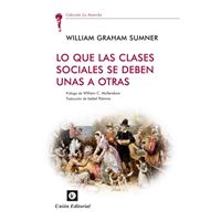 Lo Que Las Clases Sociales Se Deben Unas A Otras