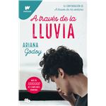 	A través de la lluvia (edición revisada por la autora) (Trilogía Hermanos Hidalgo 3)