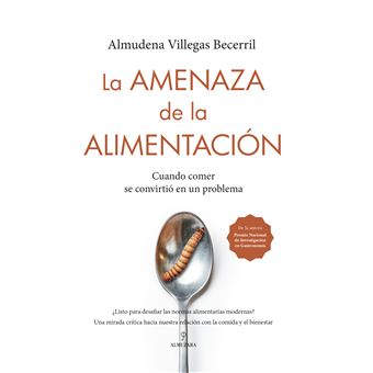 La Amenaza De La Alimentacion