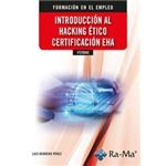 (IFCT0040) Introducción al Hacking Ético Certificación EHA