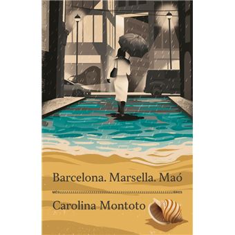 Barcelona. Marsella. Maó
