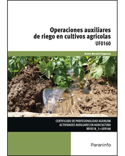 Ediciones Paraninfo, S.a Operaciones Auxiliares De Riego En Cultivos Agrícolas