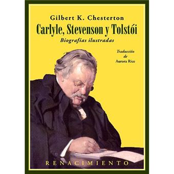 Carlyle, Stevenson y Tolstói - Biografías Ilustradas - 1