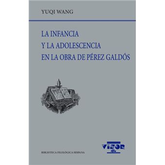 La infancia y la adolescencia en la obra de Pérez Galdós