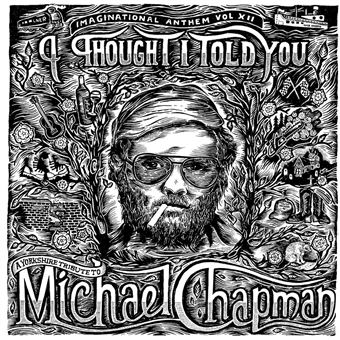Imaginational Anthem Vol. XII: A Yorkshire Tribute to Michael Chapman - Vinilo