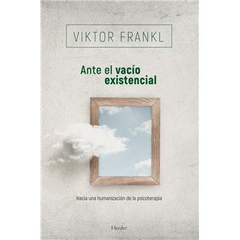 Ante el vacío existencial