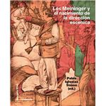 Los Meininger Y El Nacimiento De La Dirección Escenica