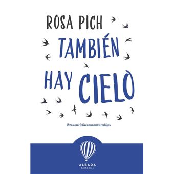 También hay cielo